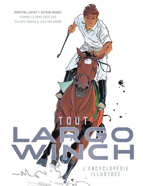Tout Largo Winch, L'Encyclopédie illustrée