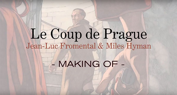 Le Coup de Prague (Aire Libre) : Making-of final 
